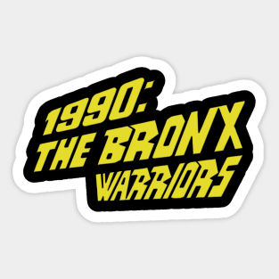 Mod.3 1990: The Bronx Warriors Sticker